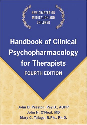 Handbook Of Clinical Psychopharmacology For Therapists, Fourth Edition,Used