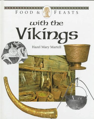 Food & Feasts With The Vikings,Used