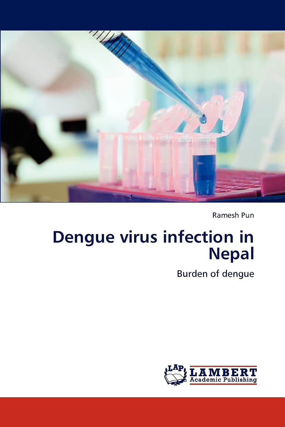 Dengue virus infection in Nepal: Burden of dengue,Used