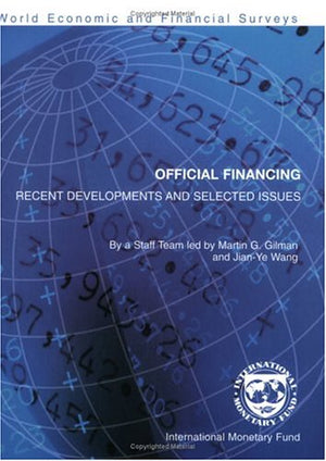 Official Financing: Recent Developments And Selected Issues,Used