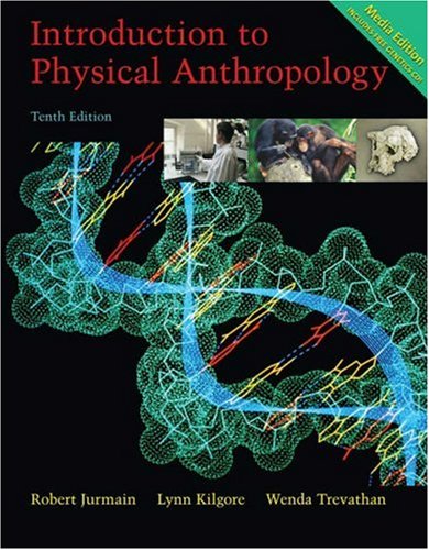 Introduction to Physical Anthropology, Media Edition (with Basic Genetics for Anthropology CDROM and InfoTrac),Used