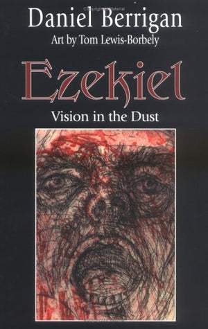 Ezekiel: Vision in the Dust,New
