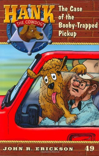 The Case of the BoobyTrapped Pickup #49 (Hank the Cowdog),Used