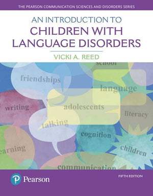 Introduction to Children with Language Disorders, An (The Pearson Communication Science and Disorders Series),Used