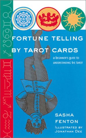 Fortune Telling by Tarot Cards: A Beginner's Guide to Understanding the Tarot,Used
