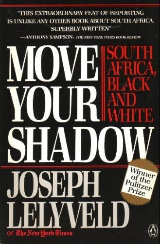 Move Your Shadow: South Africa, Black and White,Used