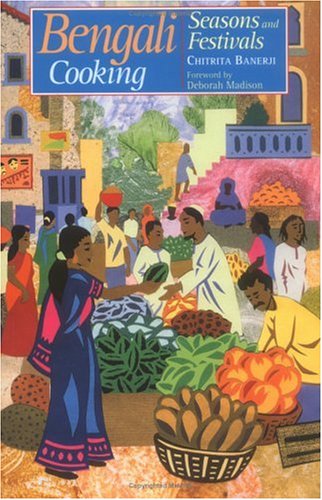 Bengali Cooking: Seasons and Festivals,Used