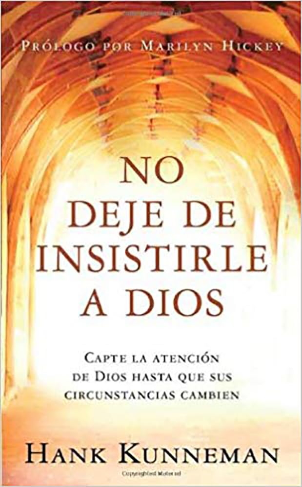 No deje de insistirle a Dios  Pocket Book: Capte la atencin de Dios hasta que sus circunstancias cambien (Spanish Edition),Used