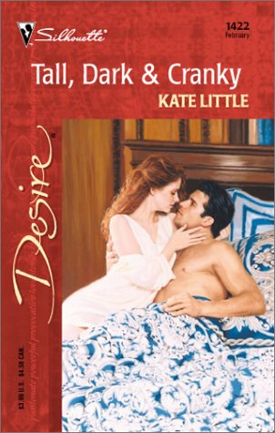 Tall, Dark & Cranky (Harlequin Desire),Used