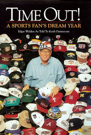 TIME OUT! A Sports Fan's Dream Year,New