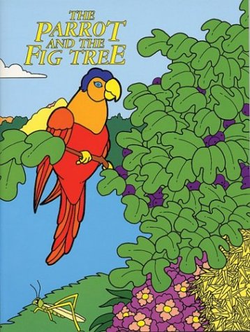 The Parrot and the Fig Tree (Jataka Tales Series),Used