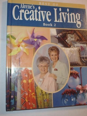 Best of Aleene's creative living, Book 2,Used
