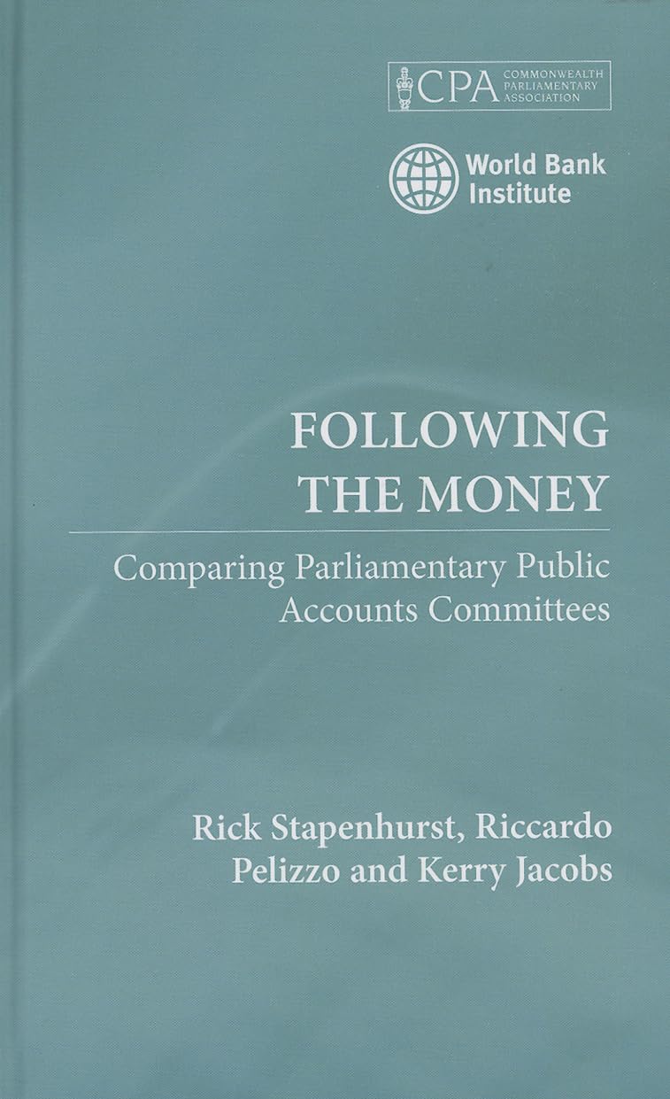 Following the Money: Comparing Parliamentary Public Accounts Committees,Used