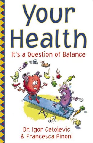 Your Health: It's a Question of Balance,Used