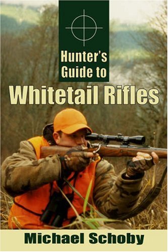 Hunters Guide To Whitetail Rifles,Used