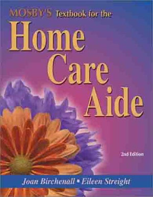 Mosby's Textbook for the Home Care Aide,Used