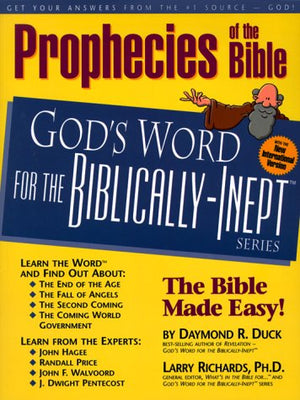 Prophecies of the Bible: God's Word for the BiblicallyInept,Used