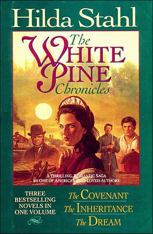 The Covenant/The Inheritance/The Dream (The White Pine Chronicles 13),Used