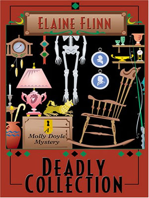 Deadly Collection: A Molly Doyle Mystery,Used
