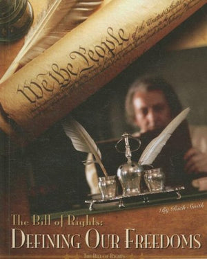 Bill of Rights: Defining Our Freedoms (Bill of Rights) (Bill of Rights),Used