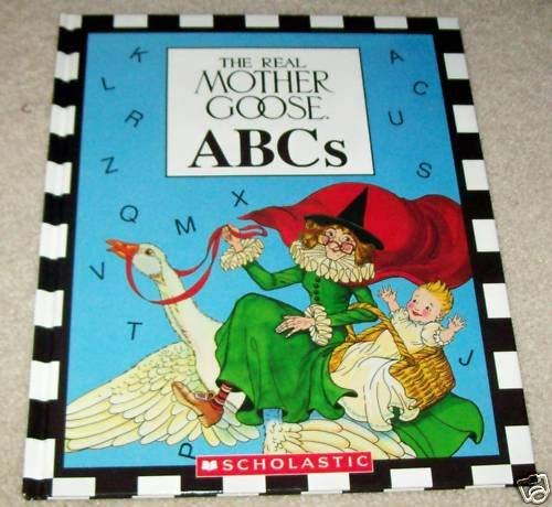 The Real Mother Goose ABC's,Used