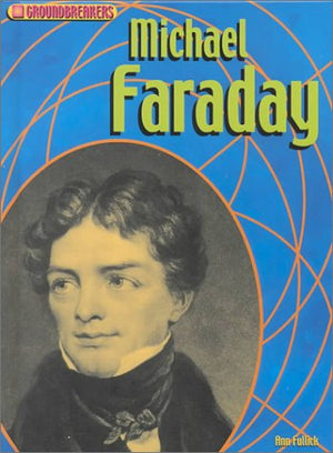 Michael Faraday (Groundbreakers),Used
