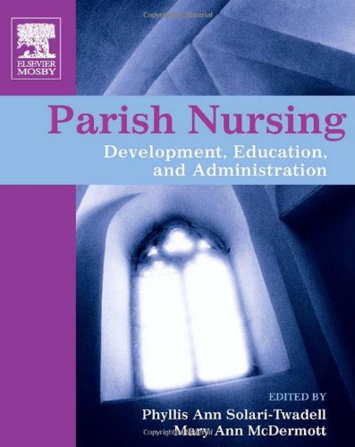 Parish Nursing: Development, Education, and Administration,Used