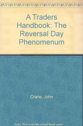 A Traders Handbook: The Reversal Day Phenomenum,Used