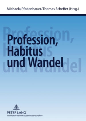 Profession, Habitus und Wandel (German Edition),Used