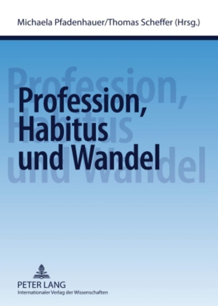 Profession, Habitus und Wandel (German Edition),Used