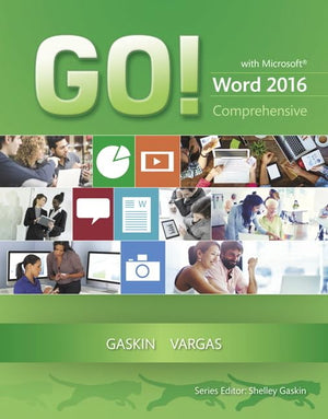 Go! With Microsoft Word 2016 Comprehensive (Go! For Office 2016 Series),New