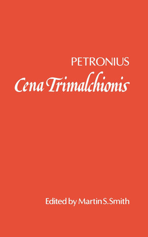 Cena Trimalchionis,Used