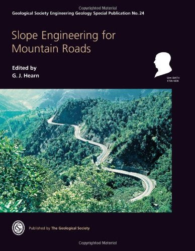 Engineering Special Publication 24  Slope Engineering for Mountain Roads (Geological Society Engineering Geology Special Public,Used