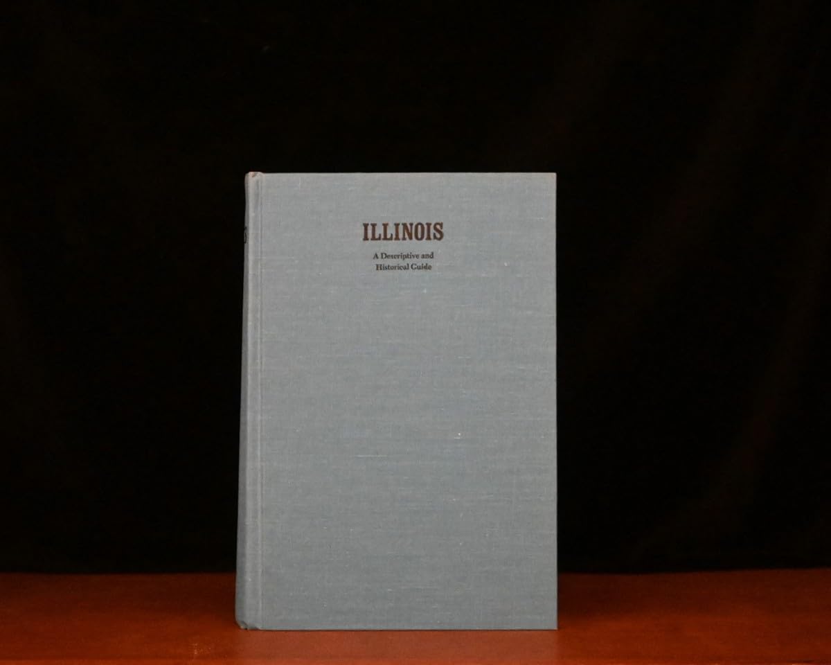 Illinois;: A descriptive and historical guide (American guide series),Used