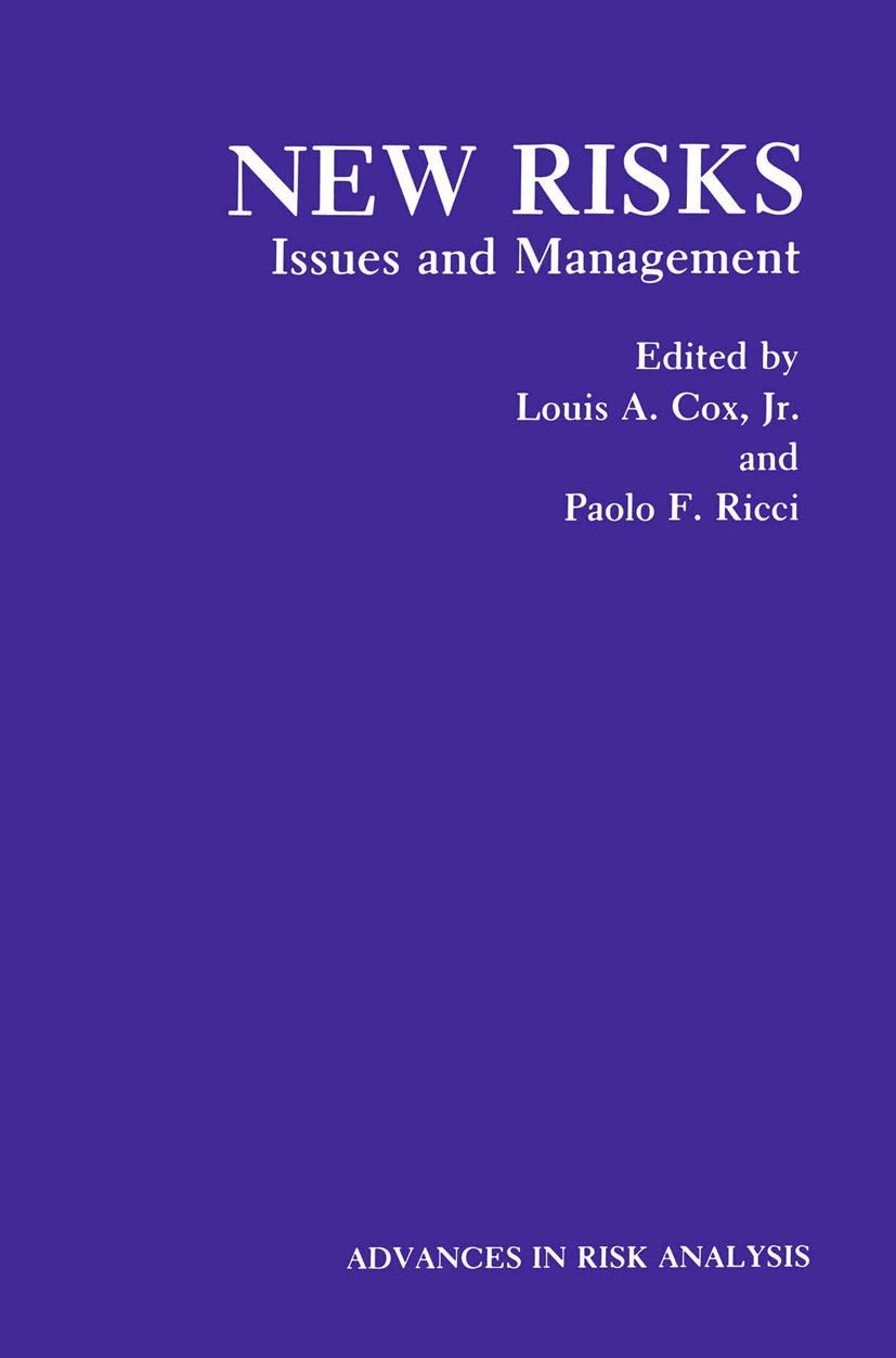New Risks: Issues and Management (Advances in Risk Analysis, 6),Used