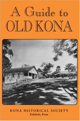 A Guide to Old Kona,Used