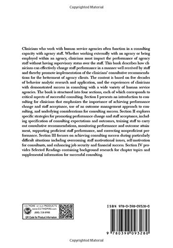 The Clinician's Guide to Consulting: Achieving Performance Change, Desired Outcomes, and Staff Acceptance,Used