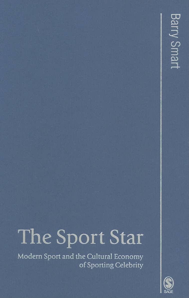 The Sport Star: Modern Sport and the Cultural Economy of Sporting Celebrity (Theory, Culture & Society),Used