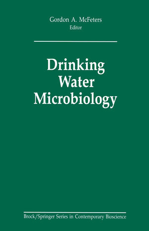 Drinking Water Microbiology: Progress and Recent Developments (Brock Springer Series in Contemporary Bioscience),Used
