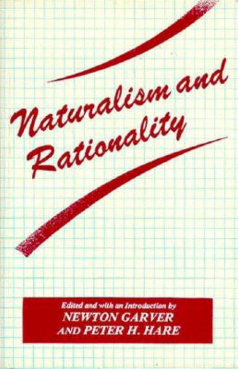 Naturalism and Rationality (Frontiers of Philosophy),Used
