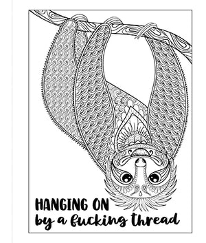 F*ck, I'm Bored: A Swear Word Coloring Book,Used