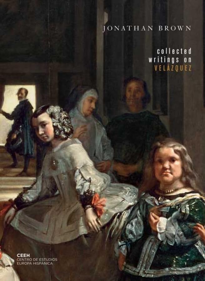 Collected Writings on Velzquez,New