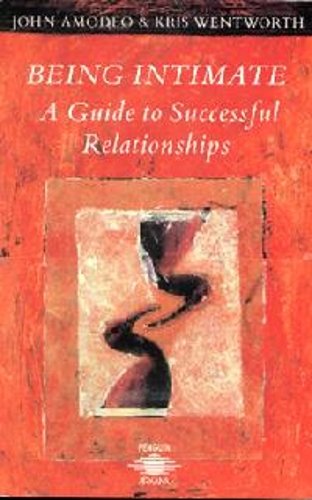 Being Intimate: A Guide To Successful Relationships