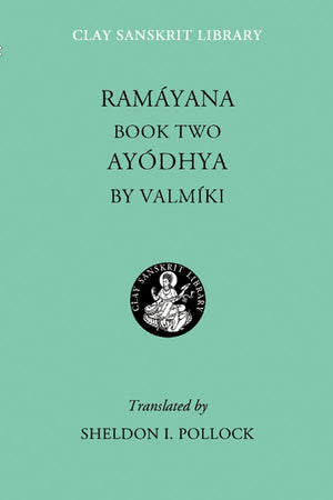 Ramayana Book Two: Ayodhya (Clay Sanskrit Library, 14),Used