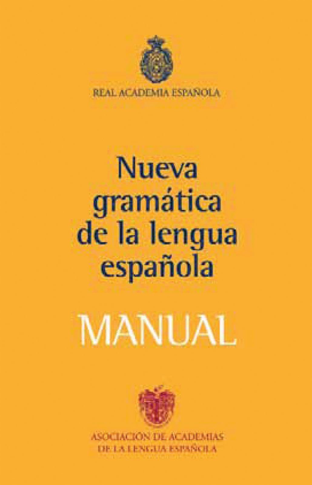 Nueva Gramatica Lengua Espa?ola MANUAL (Spanish Edition),New