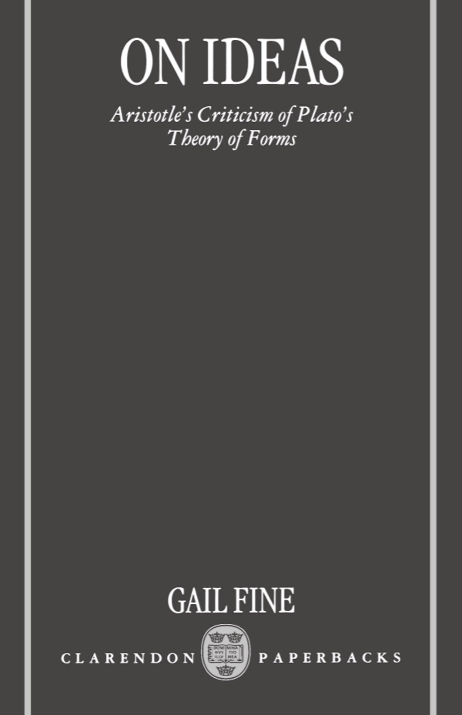 On Ideas: Aristotle's Criticism of Plato's Theory of Forms,Used
