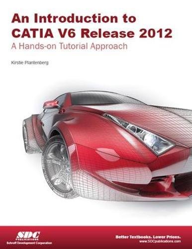 Introduction to CATIA V6 Release 2012,Used