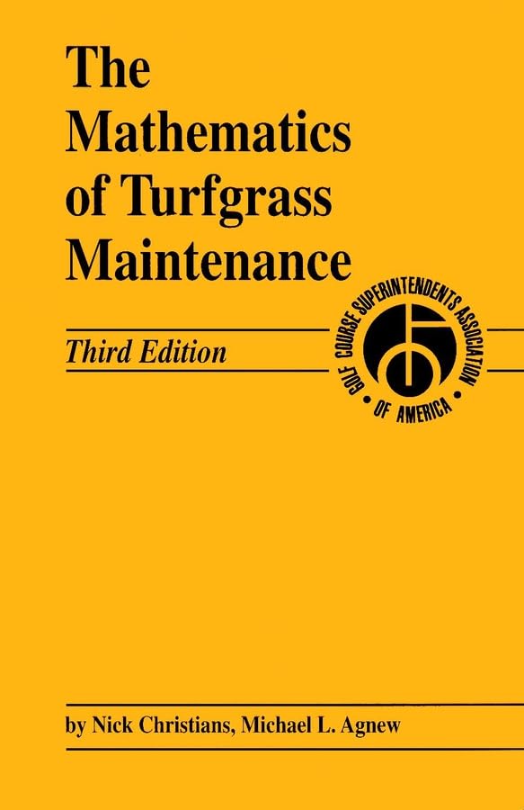 The Mathematics of Turfgrass Maintenance, 3rd Edition,Used
