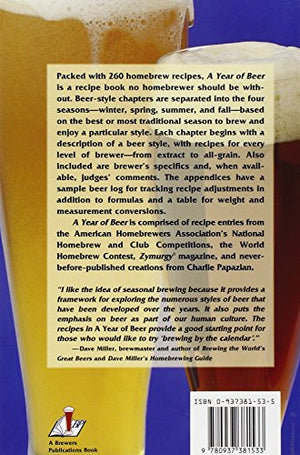 A Year of Beer: 260 Seasonal Homebrew Recipes,Used