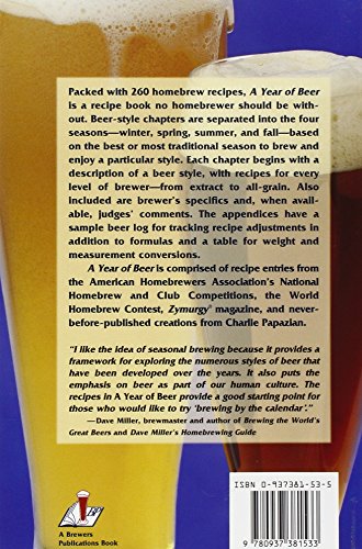 A Year of Beer: 260 Seasonal Homebrew Recipes,Used